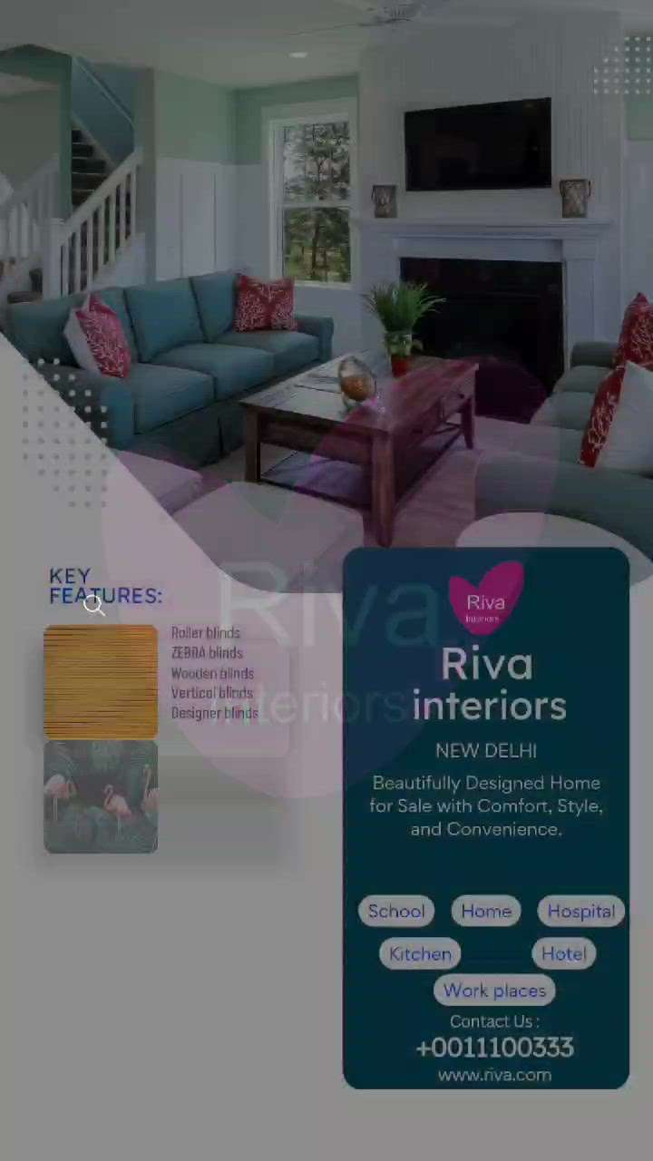Welcome to Riva Interiors, your premier destination for interior decoration. We specialize in a wide array of exquisite products, including window blinds, curtains, wallpapers, glass films, vinyl flooring, PVC flooring, and luxurious wooden flooring. Transform your living spaces with our custom-designed interior elements that cater to your unique preferences. At Riva Interiors, we are committed to delivering top-notch quality at budget-friendly prices, serving customers across the entire expanse of India. Let us elevate your home's aesthetic with our expertise.

Contact us 9868602114
www.rivainteriors.co.in 
 #windowblinds  #rollerblinds  #interiorsblinds