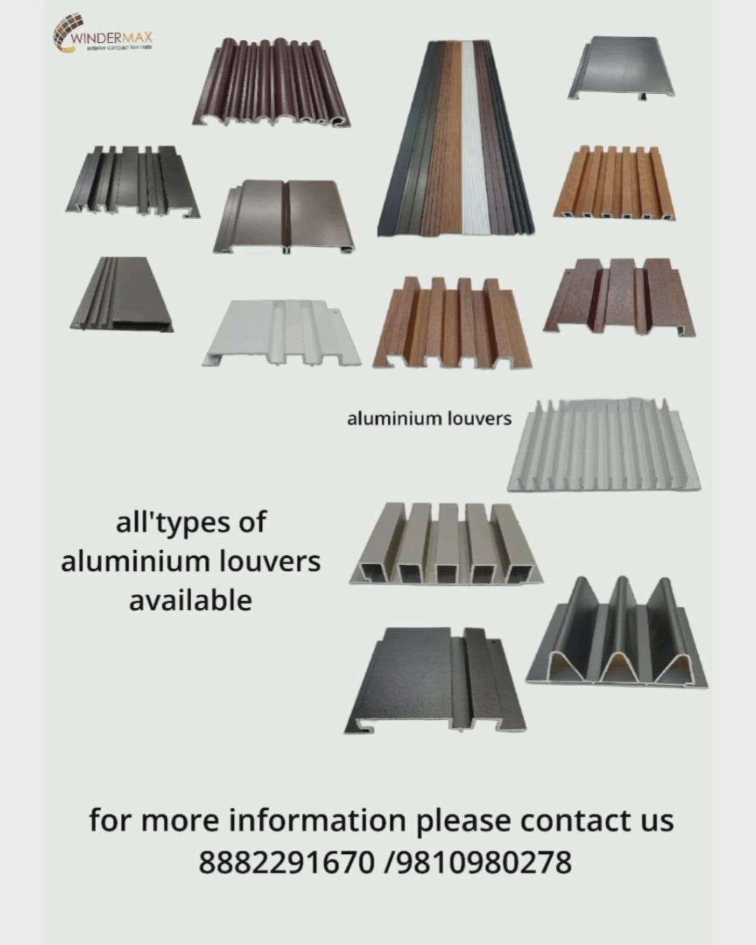 Hello dear sir /mam 

We are informing you our company started all types of aluminium louvers and profiles for Exterior and interior use 

Any requirement or query now or in future please contact us  

Note ;.   
30 design available in louvers
50 colours available in coating
20+ gate profile available

For more details or samples required please contact us 

Regards
Winder max India 
9810980278 #aluminiumlouvers  #louvers  #louverspanel  #aluminiumprofilegates