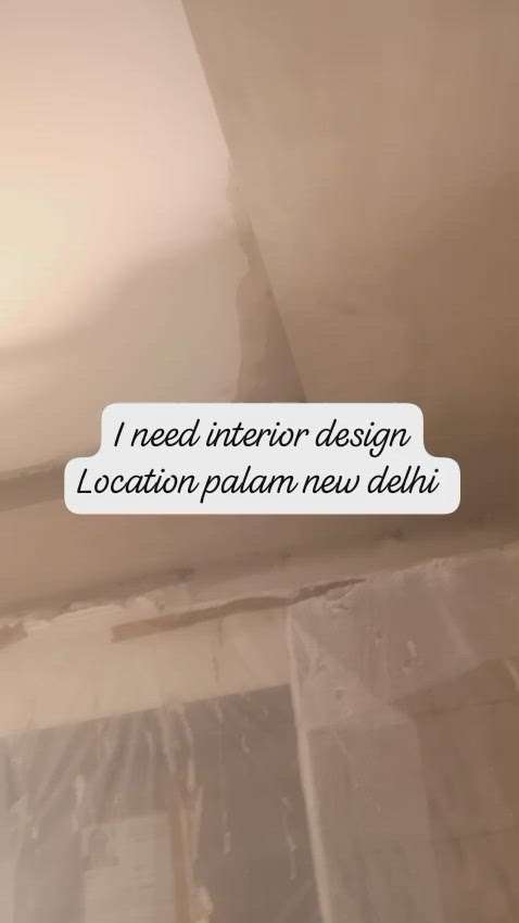 I need Interior designer
Location Palam New Delhi 
7557552048