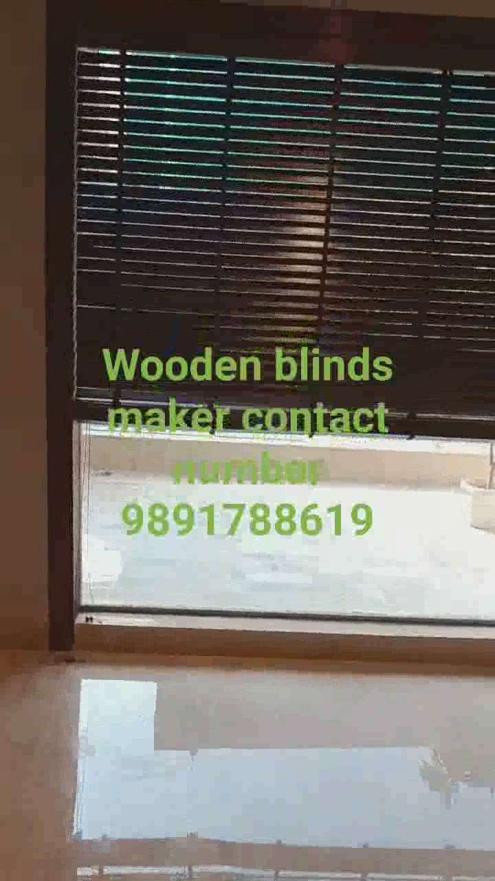 wooden blinds makers
contact number 9891788619