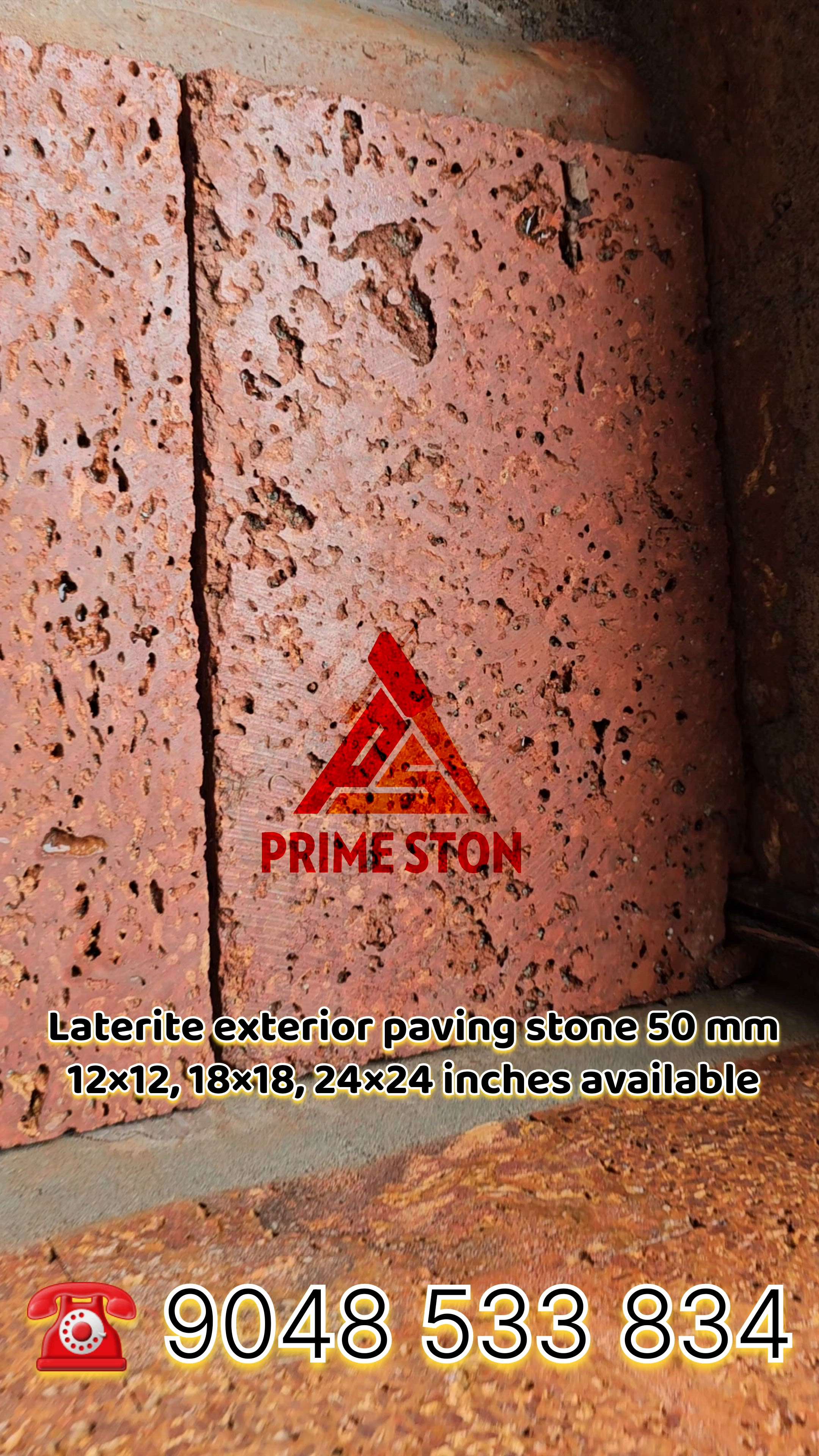 PRIME STON❤️ Laterite Cladding Tiles# Laterite Flooring Slabs# Laterite Paving Stones, Laterite Furniture's, Laterite Monuments, Laterite Single Pillars ...
💚100% Natural Laterite Stone Products Manufacturer and laying contractor 💚
Our Service Available Allover India

Available Sizes....
12/6,12/7,15/9,18/9,21/9,24/9 inches 20 mm thickness...
Customized sizes also available...

Contact - 7306 706 542, 9188 007 961
 

primelaterite@gmail.com 
www.primestone.co. in
https://youtu.be/CtoUAPbgX08
 #pavingstones  #pavingblock  #paving  #natural_pavings  #stone_paving  #naturalstoneslabs  #new_work_finished