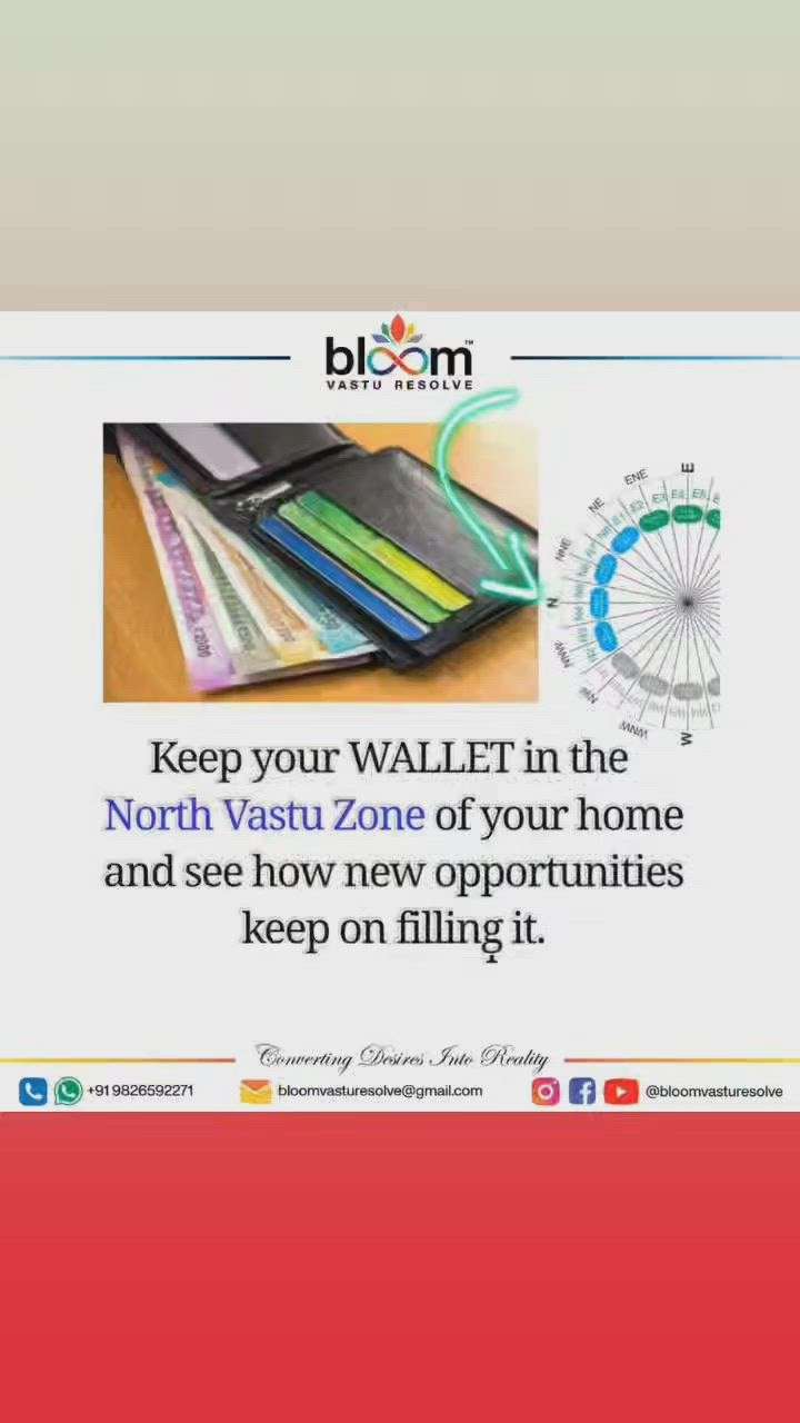 For more Vastu please follow @Bloom Vastu Resolve 
on YouTube, Instagram & Facebook
.
.
For personal consultation, feel free to contact certified MahaVastu Expert MANISH GUPTA through
M - 9826592271
Or
bloomvasturesolve@gmail.com

#vastu 
#mahavastu 
#vastuexpert
#vastutips
#vasturemdies
#bloomvasturesolve #bloom_vastu_resolve 
#newhouse
#newhome
#wallet
#money
#opportunity
#अवसर