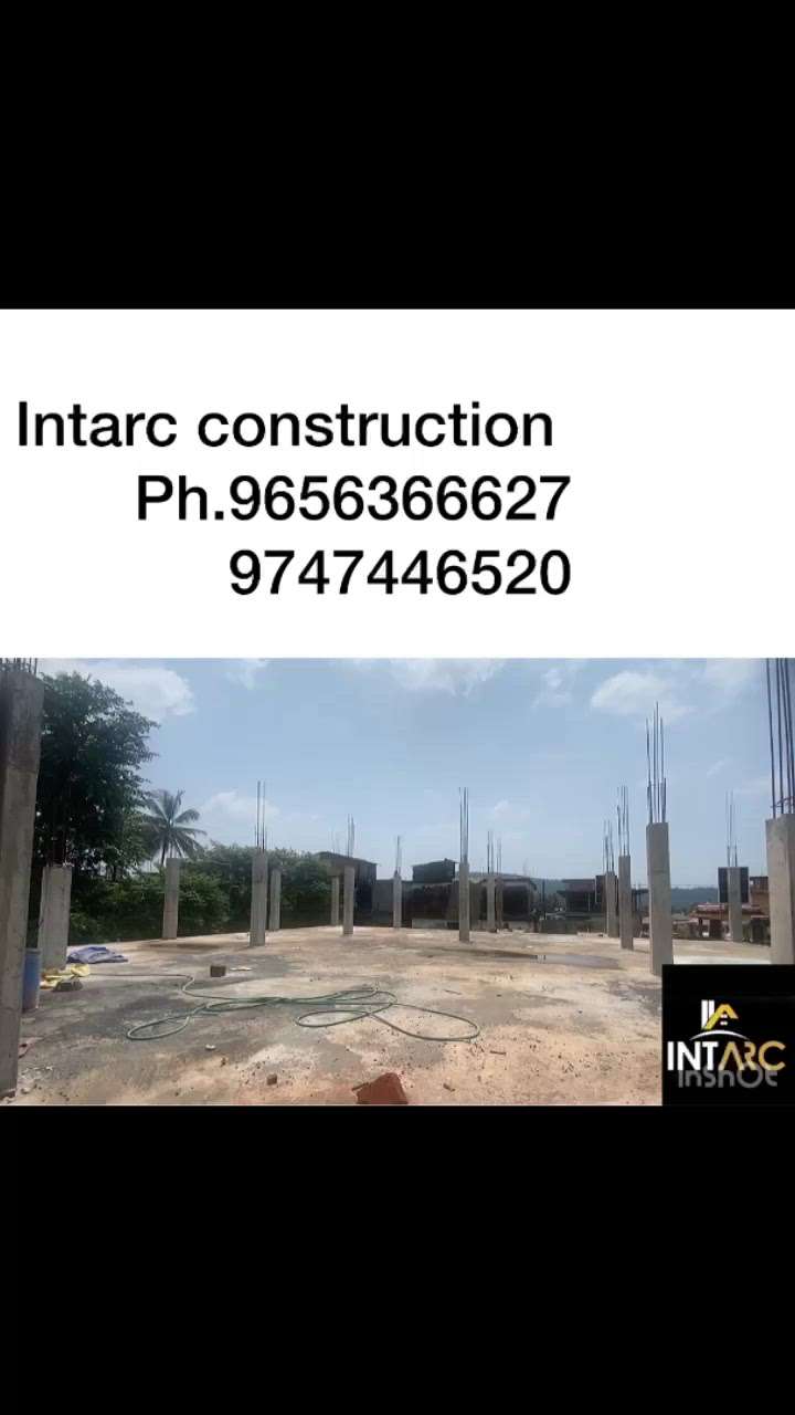 #intarc Construction#
# Construction &Designing# interior& Exterior# Renovation#
കണ്ണൂർ ജില്ലയിൽ എവിടെയും മികച്ച ക്യാലിറ്റിയിൽ നിങ്ങളുടെ ബഡ്ജറ്റിന് അനുസരിച്ചു ഫുൾഫിനിഷിങ് ആയും structural വർകായും വീട് ,ബിൽഡിംഗ് വർക്കുകൾ ചെയ്തുകൊടുക്കും 
ph:9656366627