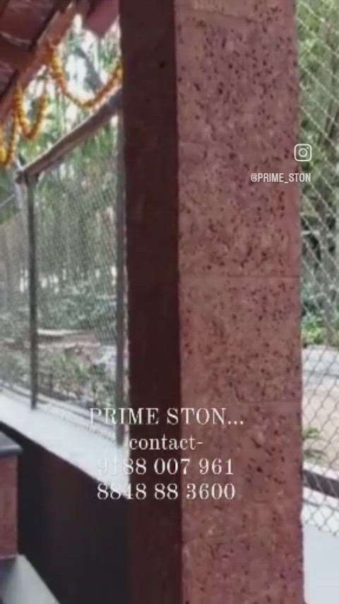 PRIME STON❤️
💚100% Natural Laterite Stone Products Manufacturer and laying contractor 💚
Our Service Available Allover India

Available Sizes....
12/6,12/7,15/9,18/9,21/9,24/9 inches 20 mm thickness...
Customized sizes also available...

Contact - 
            Mobile. 91 88 007 961,      8547811806
              Office. 884 888 3600, 7012617121

primelaterite@gmail.com 
www.primestone.co. in