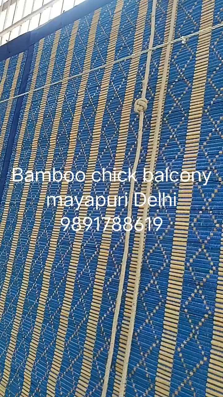 bamboo chick balcony installation,
bamboo chick makers mayapuri Delhi 9891788619