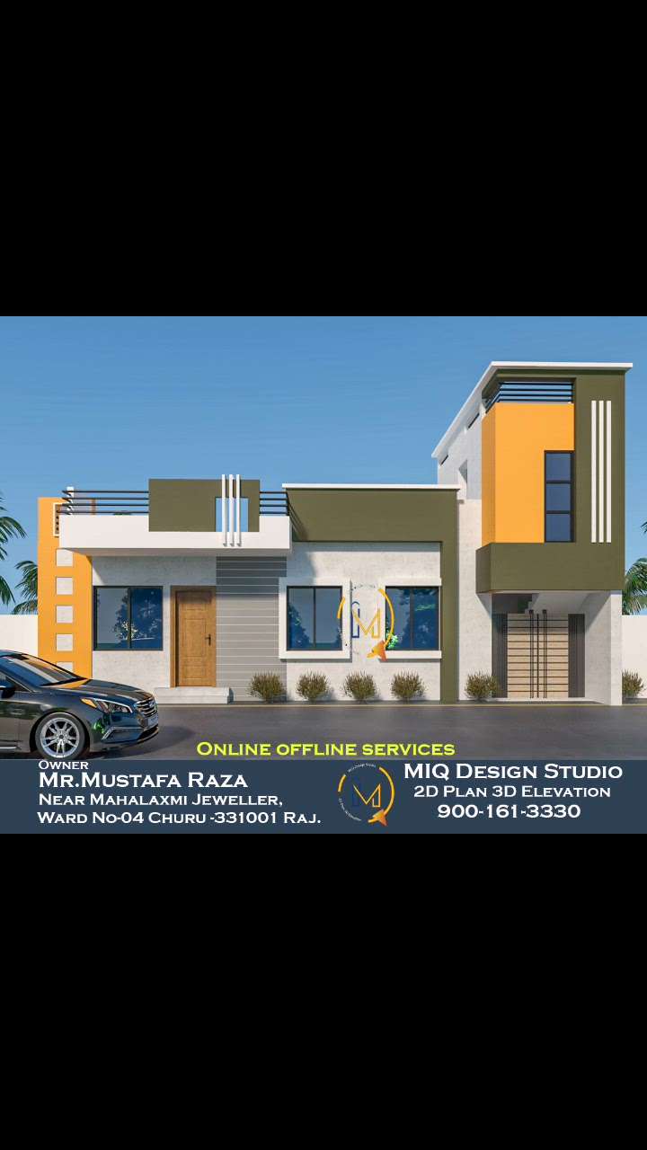 *Mr.Mustafa Raza*
Near Mahalaxmi Jeweller,
Ward No-04, Churu 331001,Rajasthan 
 में  बनाया गया हमारे द्वारा  *एलिवेशन डिज़ाइन* हम बनाते है सबसे अलग और सबसे शानदार नक़्शे और डिज़ाइन, आप भी घर बैठे अपने प्लॉट का साइज अपनी जरुरत बता कर बना सकते हो अपने लिए अपनों को लिए बहुत अलग और शानदार घर बनवाने के लिए नक्शे और डिज़ाइन 
Address:-
126,First Floor,AC Market
Near PNB Bank Ramgadiya Darwaja, Churu 331001, Rajasthan 
#MIQ_Design_Studio
#2D_Plan_3D_Elevation
#Online_Offline_Services
9001613330
