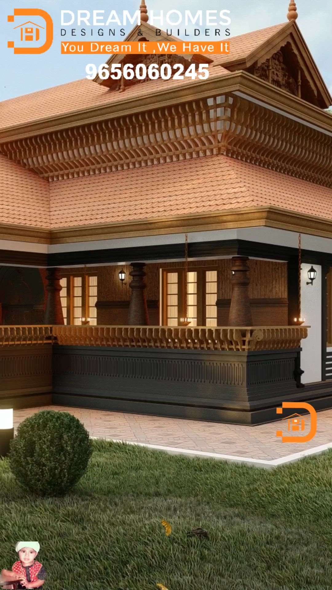 💞Happy Mother's Day🥰

"Kerala's No 1 Architect for Traditional Homes"

"DREAM HOMES DESIGNS & BUILDERS "
You Dream It, We Have It'

A beautiful traditional structure  will be completed only with the presence of a good Architect and pure Vasthu Sastra.

Dream Homes will always be there whenever we are needed.

No Compromise on Quality, Sincerity & Efficiency.

We are providing service to all over India 
No Compromise on Quality, Sincerity & Efficiency.

For more info 
9656060245
7902453187