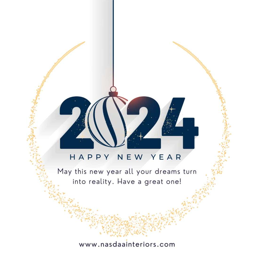 🎉✨ Happy New Year 2024 from Nasdaa Interiors! 🎊✨

As we bid farewell to an incredible year, Nasdaa Interiors wants to extend our heartfelt gratitude to each and every one of you who has been a part of our journey. 🙌💖

May this New Year bring you joy, prosperity, and endless possibilities. 🌟✨ Let's fill the upcoming days with creativity, inspiration, and beautiful designs that transform spaces into havens of comfort and style. 💫🏡

Thank you for your trust and support in Nasdaa Interiors. We're excited to continue crafting spaces that tell unique stories and reflect your individuality. 🎨🛋️

Cheers to a year filled with new opportunities, exciting projects, and boundless creativity! 🥂🎆 Wishing you a spectacular 2024 ahead! 🌈🌟 #HappyNewYear #NasdaaInteriors #NewBeginnings #DesignDreams ✨🎊