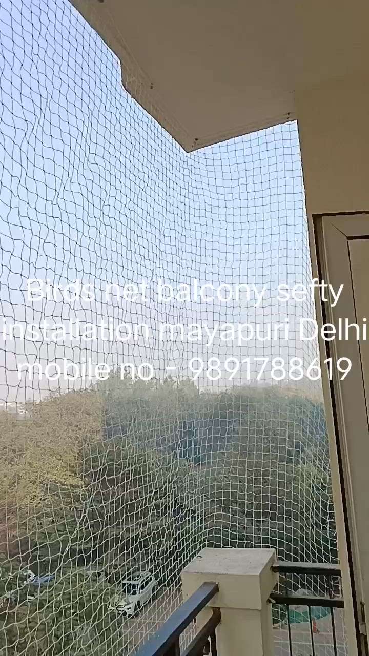 got stuck? birds net balcony sefty installation mayapuri Delhi mobile no  9891788629 will help you