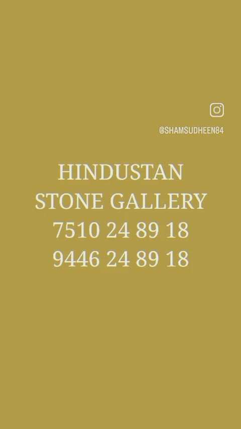 Hindustan Stone Gallery
7510248918