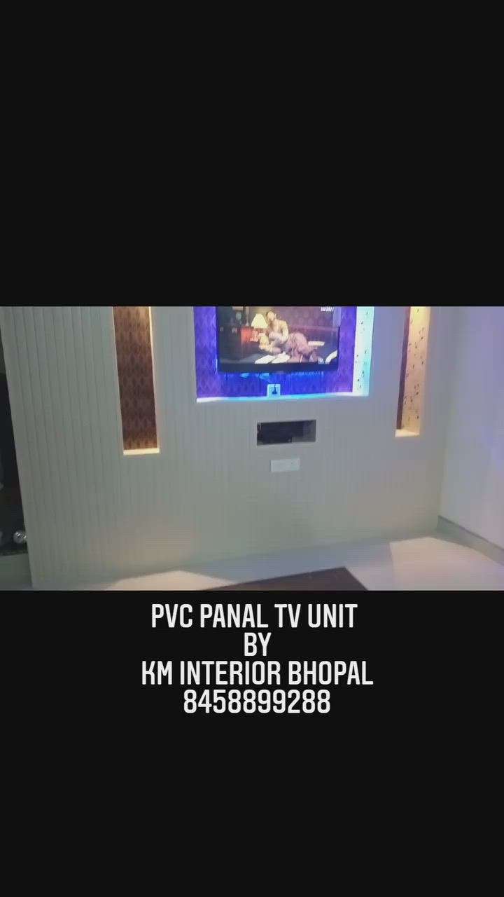 PVC PANEL TV UNIT
 KM INTERIOR BHOPAL M.P. 43
Contact : 8458899288 , 9685481987
 #Pvcpanel