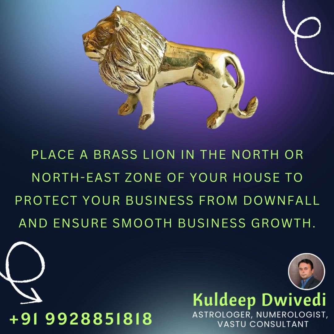 PLACE A BRASS LION IN THE NORTH OR NORTH-EAST ZONE OF YOUR HOUSE TO PROTECT YOUR BUSINESS FROM DOWNFALL AND ENSURE SMOOTH BUSINESS GROWTH..
.#astrologyreadings #astrologylover #astrologyzone #astrologytips #vastu #vastutips #vastuconsultant #vastutipsforhome #vastuvidya #vastu_home #vasturemedies #numerology #numerologyreading 
#Astrologer_kuldeep_dwivedi
#astrologer_in_udaipur #dwivedi_kuldeep_vastuexpert
North_house #protect #business #northeast_zone #downfall #businessgrowth