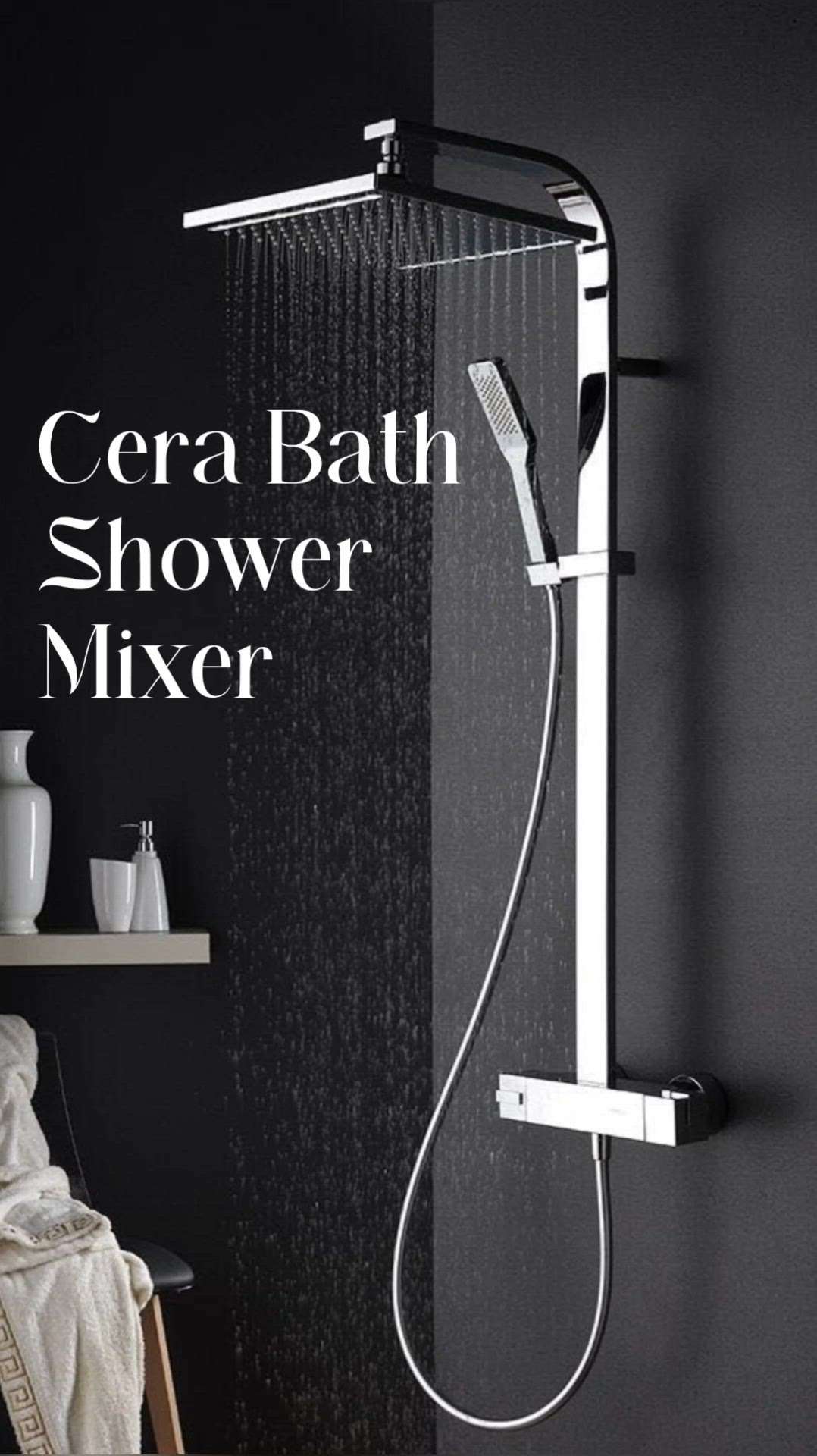 1. BRAND : CERA
PRODUCT: SHOWER COLUMN BATH SYSTEM
SERIES : SAVINO
COLOUR / FINISH : CHROME
SPECIFICATIONS: EASY TO CLEAN, EASY INSTALLATION, TRENDY LOOK, SLEEK DESIGN

 #cera  #showerpanel  #showercolumnbathsystem  #sanitaryshopping  #bestforbathroom  #modern  #attractive  #chromefinish  #trending