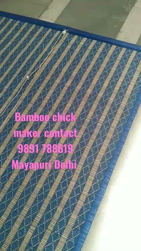 bamboo chick, zebra blinds, #rollerblindsforwindow , all types bamboo chick, #WindowBlinds  contact number 9891 788619 Mayapuri Delhi making