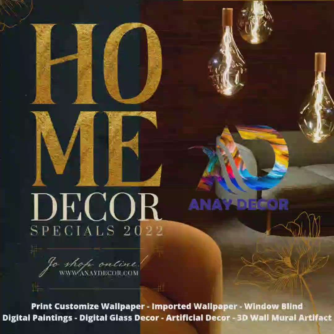 All Festival Session Start Soon So We Anay Decor Invite You To Take Your Dream Wallpaper At Your Home At Very Effective & Reasonable Price With Our Offers.
So Fill the form & Book your Schedule.

Attractive Offer :-
5% Discount Humare Office Aye
10% Discount Order Advance Ke Sath Final Kijye.
Surprise Offer With 1000+Sqft Print Customize Or 25+ Roll Order.

Wallpaper / Printed Wallpaper / Digital Paintings / Digital Glass / Window Blinds.

ANAY DECOR
Imported Wallpaper Importer / Home Decor Importer / Customize Print Manufacturer
Jhandewalan - Delhi
+919999510339 +919540071711
anaydecor@gmail.com      www.anaydecor.com