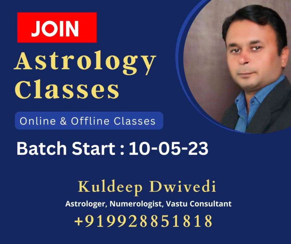 Learn astrology concept with Kuldeep Dwivedi.

Online / Offline Classes. 

Duration : 60 days

Fees : 12000 INR 

Kuldeep Dwivedi 

Astrologer, Numerologist, Vastu Consultant

Contact us. : 919928851818

.

.

.

.

#astrology #astrologer #learnastrology #astrologist #learnastrologyonline #astrovastuconsultant #onlineclasses #kuldeepdwivedi #learn #concept #viral #vastushastra  #predictions #workshop #astrologyclasses
