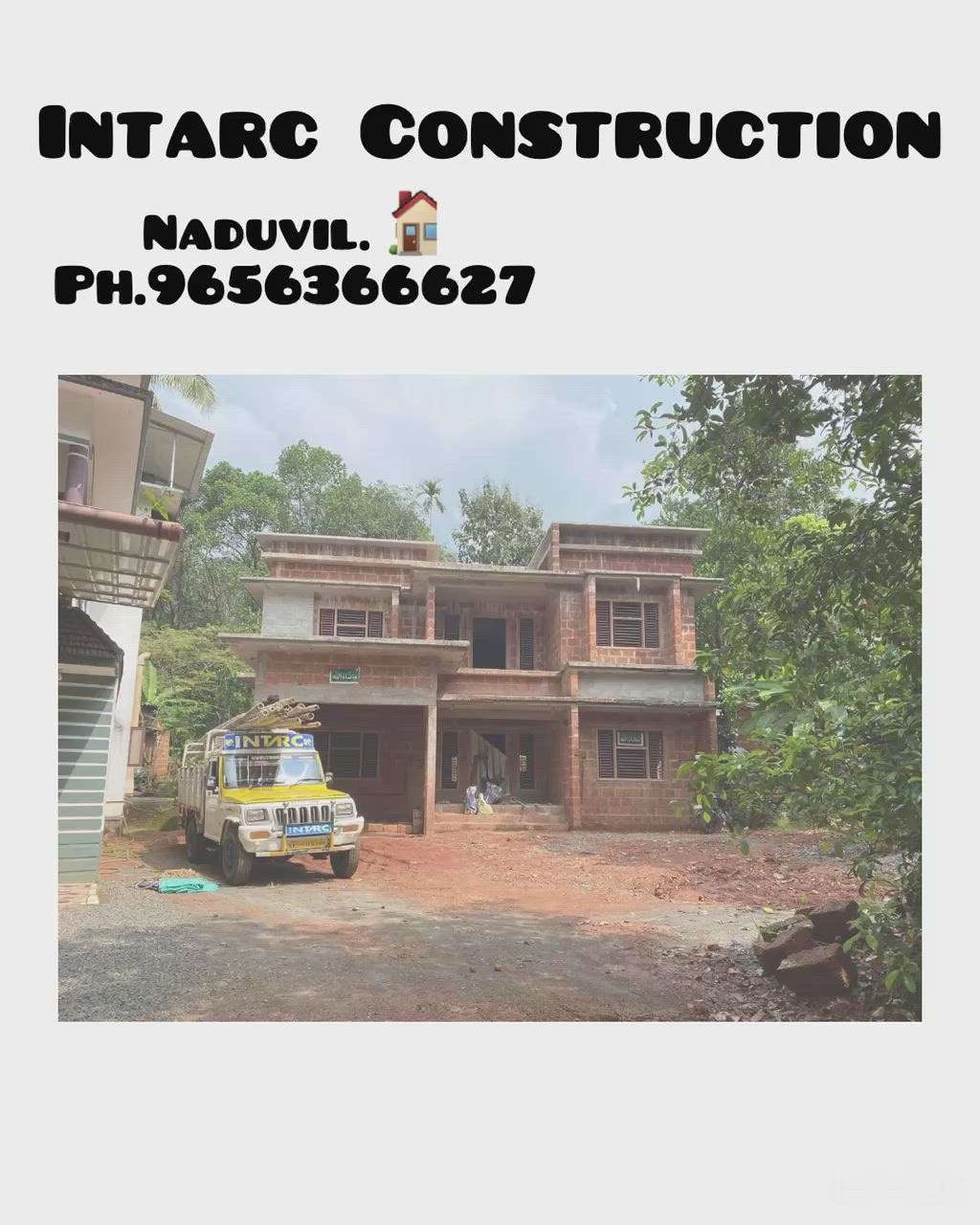 #intarc construction#
കണ്ണൂർ ജില്ലയിൽ എവിടെയും മികച്ച ക്യാലിറ്റിയിൽ ബ്രാൻഡഡ് മെറ്റീരിയൽ ഉപയോഗിച്ച് വീട്,ബിൽഡിംഗ് ,ഡിസൈനിങ് & നിർമാണം ചെറിയ ബഡ്ജറ്റിൽ ചെയ്തുകൊടുക്കുന്നു 
ph:9656366627
     9747446520