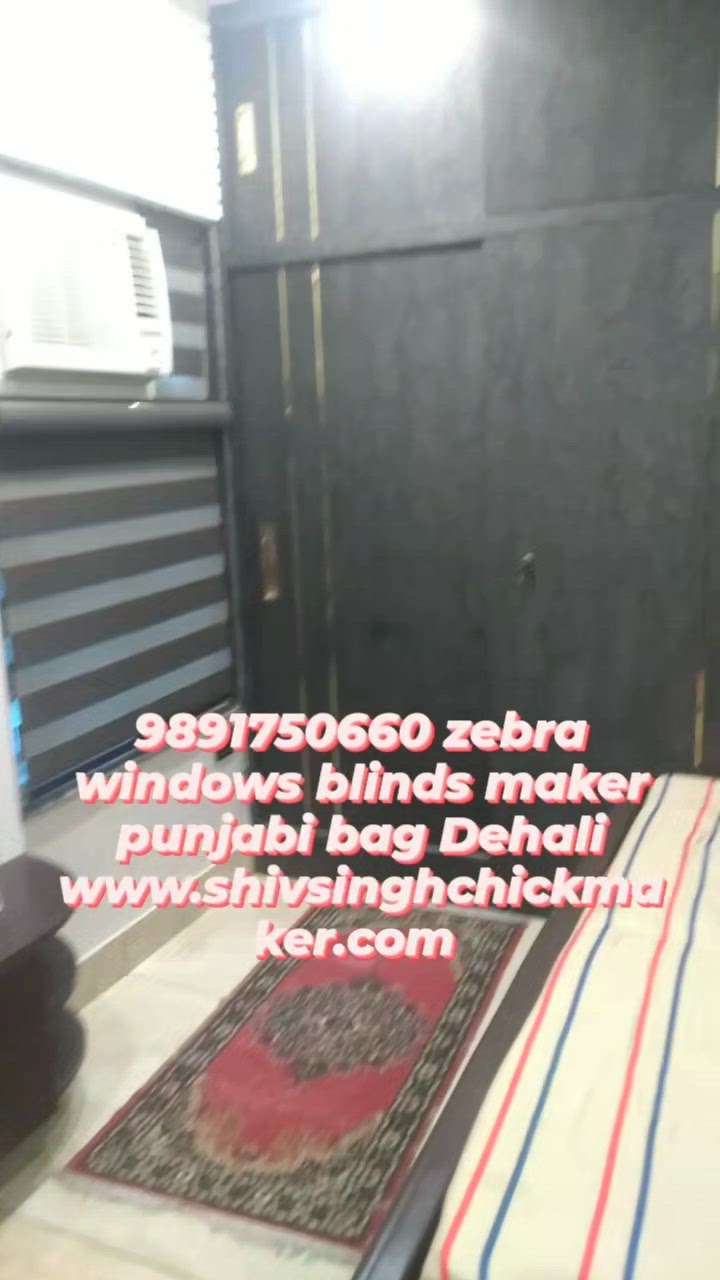 9891750660 zebra, rollar, vatikal windows blinds maker punjabi bag Dehali www.shivsinghchickmaker.com