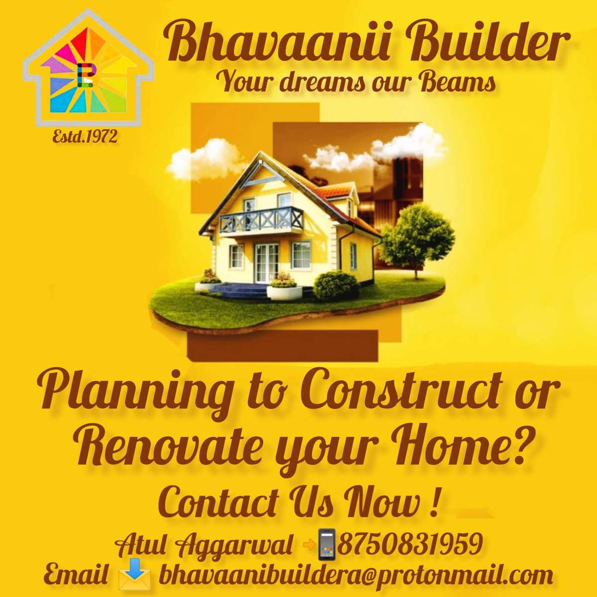 Sir pl call me we will discuss & meet 
Bhawani Builders
Atul Aggarwal 
8750831959