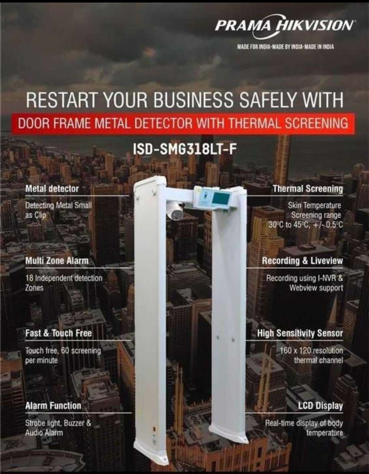 Thermal Screening Walk-Through Metal Detector. Feature-Rich, Multi-Purpose, Multi-Zone. Contact @ +91-xxxxxxxxxxx