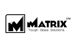 MATRIX TOUGH GLASS SOLUTIONS
