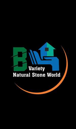 B variety natural stone world