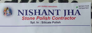 NISHANT JHA STONE POLISH CONTRACTOR