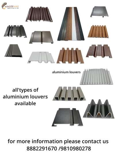 *aluminium louvers *
Dear Sir/Mam 

We are a leading Manufacturer and Services provider  our company Provide complete  customized  metal items and front elevation solution to the customer requirement of Metal Laser Cutting grills Building Elevation, Partition Grills, Stair Railing , Balcony Railing and man door and other Home Decorative Items.


Our Product details 

#Metal exterior wall cladding
#HPL High pressure laminate 
#ACL Aluminum composite louvers 
#Solid aluminium louvers
#WPC louvers
#Wall FINs 
#ACP Aluminium composite panel
ACP/HPL Colour rivets

For more details our all products please visit websites
www.windermaxindia.com
www.indianmake.co.in 


Regards
Windermax India