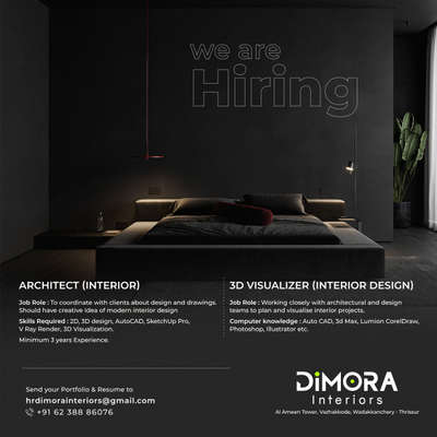 Join Our Team 

Dimora Interiors 
WADAKKANCHERY Thrissur 

+91 6238-886076
 #job #interior #interiordesiner #hiring