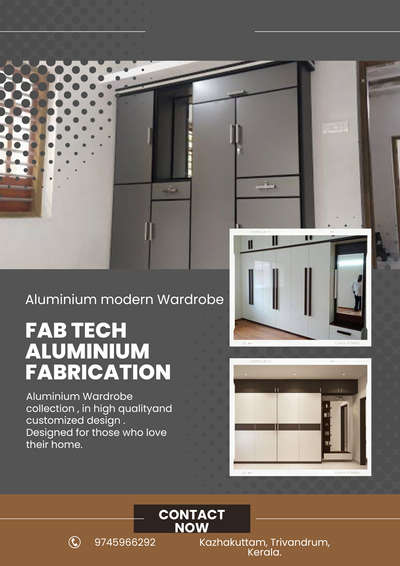 Aluminium wardrobe
FAB TECH ALUMINIUM FABRICATIONS