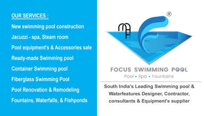 Focus swimming pool are leading swimming pool construction, manufacturing and equipment's supplying company across south india. For Enquiries call 9994949475 / 9444218864 our CEO has over 24 years in the swimming pool and water features industry. That means we are ready to build your dream customized pool, backyard designs, fountains, waterscapes, waterproofing works and other water features work in south india with 20 years standard warranty. We are also offer distributing and supplying international brand pool and spa equipment's
For, more info, www.focusswimmingpool #swimmingpoolconstructioncompany #swimmingpoolcontractor #swimmingpoolequipmentsupply #waterfountains #swimmingpoolcontractor #swimmingpoolworkerskerala #swimmingpoolsolutions