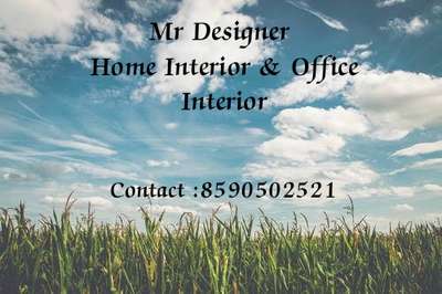 *Interior designer*
Modular kitchen , Wardrobe , Living room , Bedroom, false ceiling etc. all types of interior work contact