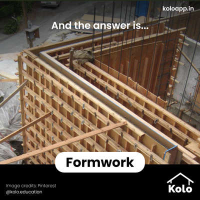And the answer is ………........
Formwork 

Congratulations if you got it right 🎉
If not, no worries at all, we have many more quizzes coming up very soon 👍🏼

Hit save on our posts to refer to later.

Learn tips, tricks and details on Home construction with Kolo Education🙂

If our content has helped you, do tell us how in the comments ⤵️

Follow us on @koloeducation to learn more!!!

#koloeducation #education #construction #setback #interiors #interiordesign #home #building #area #design #learning #spaces #expert #consguide #quiz #cement