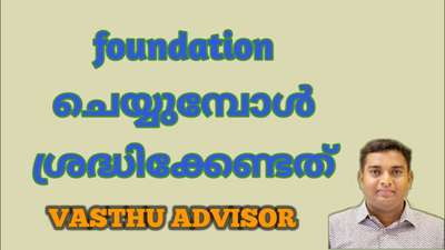 foundation work house construction malayalam by vasthu advisor