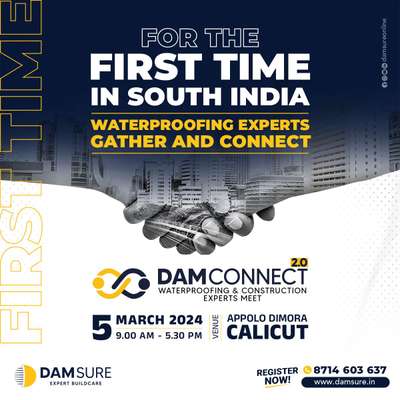 DAMCONNECT- First time in South India
5th March 2024
ഏറ്റവും വലിയ വാട്ടർപ്രൂഫിങ് എക്സ്പ്പേർട്സിന്റെ ഗാതറിങ്ങിലേക്ക് സ്വാഗതം

#damsure #damsureproducts #damsurewaterproofing #WaterProofings #WaterProofing #bestwaterproofingcompany #waterproofing