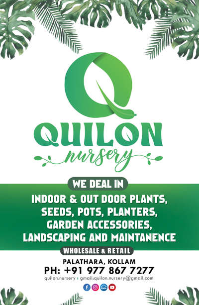 QUILON NURSERY - Palathara, Kollam

#Kollam #quilon  #IndoorPlants #LandscapeIdeas #seedlings
