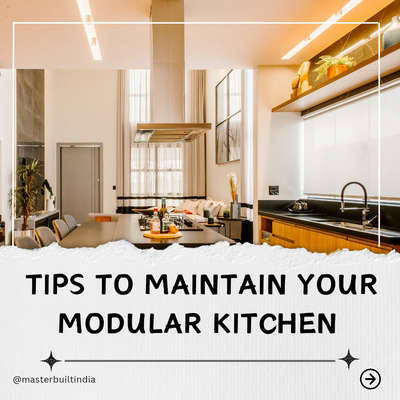 Tips to maintain Modular Kitchen ✨