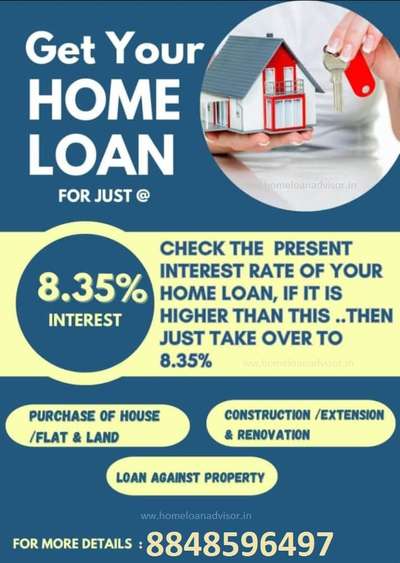 Get Your HOME LOAN For Just 8.35%*

Mob: 7510385499
Email : info@homeloanadvisor.in
Website : www.homeloanadvisor.in