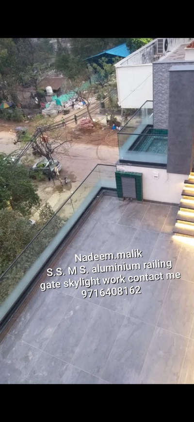 Nadeem.malik
S.S. M S. aluminium railing gate skylight work contact me 9716408162