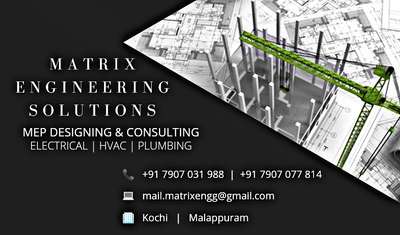 Matrix MEP Consultants
Kochi | Malappuram