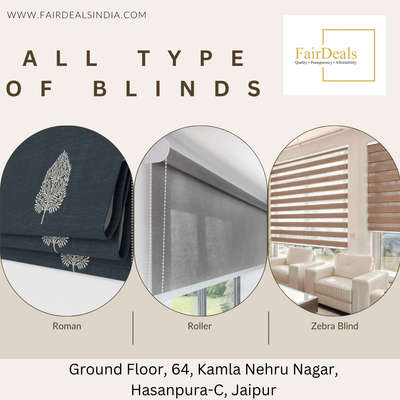 All Types Of Blinds Available.

Contact Us :- FairDeals Jaipur
#blinds #WindowBlinds #zebra_blinds #romanblind #curtains #InteriorDesigner #HomeDecor #Architect #jaipurarchitecture #interiordesign #exterior_Work #rollerblind #romanblinds #viralkolo #trending #jaipurdiaries #jaipur #rajasthan #interior_designer_in_rajasthan