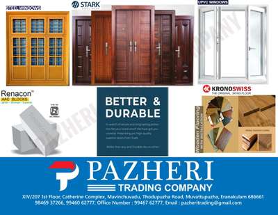 Pazheri Trading Company is a leading building materials dealer in Cochin
We are the authorised dealer in various brands,
Renacon AAC blocks,
Steel frame & windows,
STARK steel doors,
KRONOSWISS wooden flooring with installation