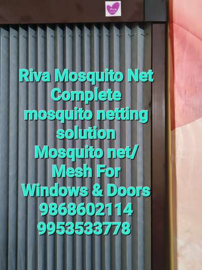 Riva Mosquito Net
Complete mosquito netting solution
Mosquito net/Mesh For Windows & Doors 9868602114 9953533778