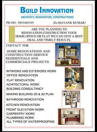 BUILD INNOVATION
ARCHITECT ENGINEER INTERIOR
PH 9953465195