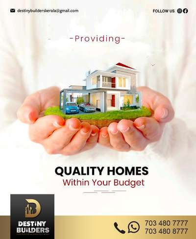 DESTINY BUILDERS 
Golden Packages Strating ₹1600/sqft onwards 

നിങ്ങൾ വീടുപണി ആരെ ഏൽപ്പിക്കണം എന്ന ടെൻഷാനിലാണോ?
എന്നാൽ ഇനി ടെൻഷൻ വേണ്ട! 
ഞങ്ങൾ നിങ്ങളുടെ ഒപ്പമുണ്ട്.
നിങ്ങളുടെ വീടിന്റെ ഫുൾ ഫിനിഷിങ് വർക്ക് ചെയ്തു കൊടുക്കുന്നു.

DESTINY BUILDERS 
കേരളത്തിൽ എവിടെയും പൂർണ്ണ വിശ്വാസത്തോടെ നിങ്ങൾക്കു  നിങ്ങളുടെ സ്വപ്നം സമ്പൂർണ്ണമാക്കാം.
കൂടുതൽ അറിയാനായി വിളിക്കൂ : +91 7034807777
 #destinybuilderskerala@gmail.com
 #turnkeyProjects
 #contractor
 #architect   #art