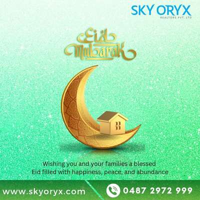 Eid Mubarak! May the spirit of Eid bring you closer to your loved ones and fill your heart with peace and contentment. 

#eidmubarak #eid2024 #eidulfitr #skyoryx #builders #Ramadanmubarak #eid #contractors #builders #newhome
