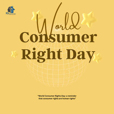Empower Your Voice, Demand Your Rights: Celebrating Word Consumer's Rights Day!