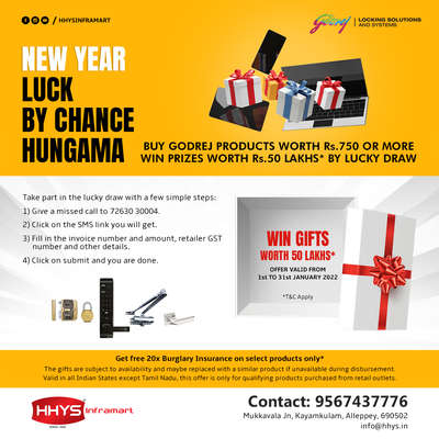 ✅ NEW YEAR LUCKY HUNGAMA 

Buy Godrej products worth Rs 750 or more , Win Prizes Worth Rs 50 Lakhs BY Lucky Draw

OFFER Valid From 1st TO 31st January 2022

*Terms & Conditions Apply*

Visit our HHYS Inframart showroom in Kayamkulam for more details.

𝖧𝖧𝖸𝖲 𝖨𝗇𝖿𝗋𝖺𝗆𝖺𝗋𝗍
𝖬𝗎𝗄𝗄𝖺𝗏𝖺𝗅𝖺 𝖩𝗇 , 𝖪𝖺𝗒𝖺𝗆𝗄𝗎𝗅𝖺𝗆
𝖠𝗅𝖾𝗉𝗉𝖾𝗒 - 690502

Call us for more Details :
+91 95674 37776.

✉️ info@hhys.in

🌐 https://hhys.in/

✔️ Whatsapp Now : https://wa.me/+919567437776

#hhys #hhysinframart #buildingmaterials #godrej #luckydraw