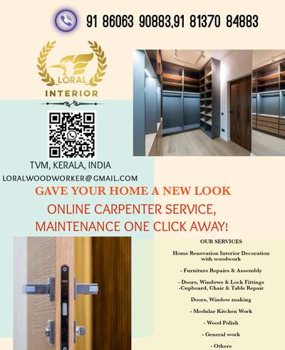 OUR SERVICES

Home Renovation Interior Decoration with woodwork

- Furniture Repairs & Assembly

- Doors, Windows & Lock Fittings -Cupboard, Chair & Table Repair

Doors, Window making

- Modular Kitchen Work

- Wood Polish

- General work

- Others