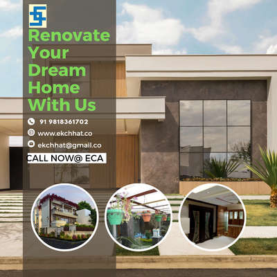 Renovate Your dream home with us Call ECA @ 91 9818361702 #ECA